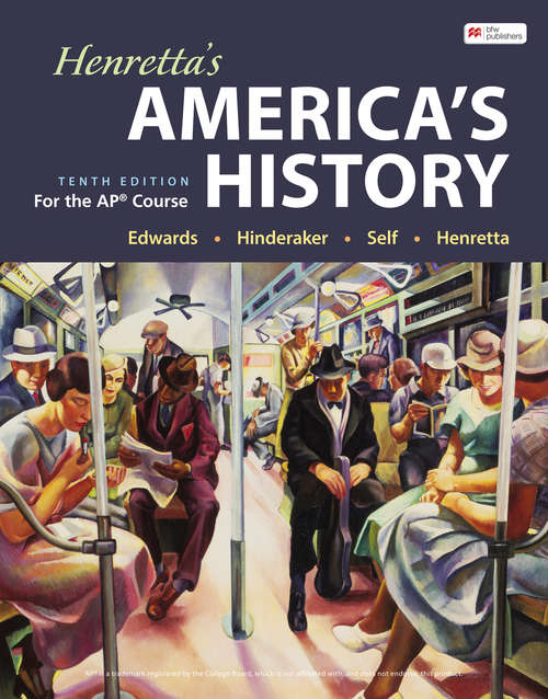 Henretta's America's History for the AP® Course