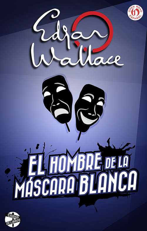 Book cover of El hombre de máscara blanca