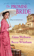 The Promise Bride (A Montana Brides Romance #1)