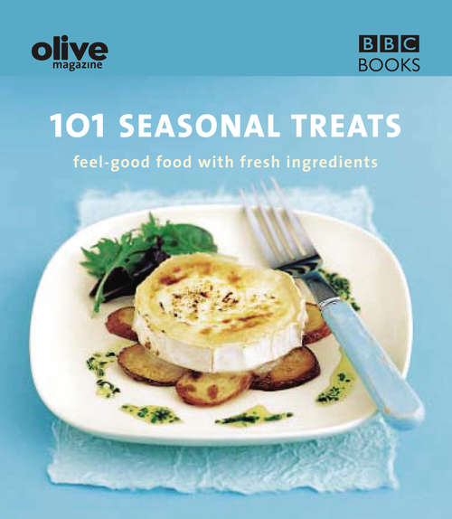 Book cover of Olive: 101 Seasonal Treats