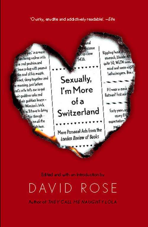 Sexually, I’m More of a Switzerland: More Personal Ads from the London Review of Books