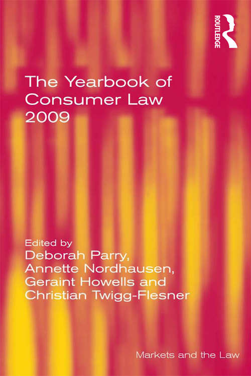 Book cover of The Yearbook of Consumer Law 2009 (Markets and the Law)