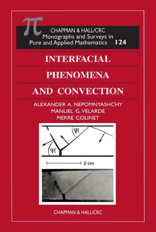 Book cover of Interfacial Phenomena and Convection (1) (Monographs and Surveys in Pure and Applied Mathematics)