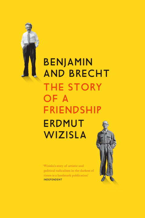 Book cover of Benjamin and Brecht: The Story of a Friendship