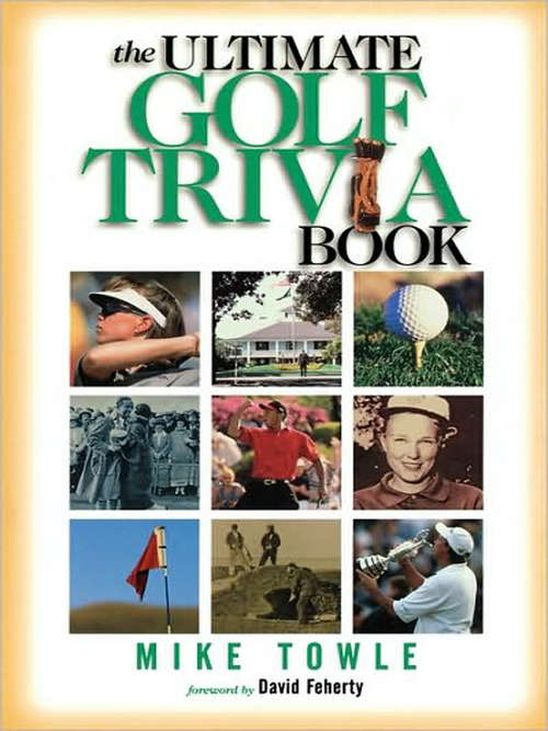 Book cover of The Ultimate Golf Trivia Book