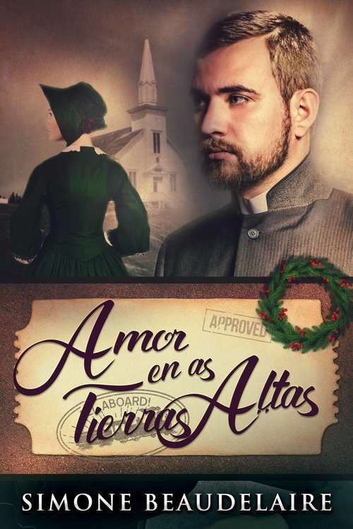 Book cover of Amor en as Tierras Altas: Un Vaporoso Romance Histórico del Oeste