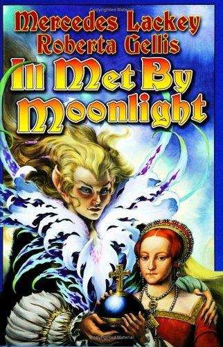 Book cover of Ill Met by Moonlight (Doubled Edge #2)
