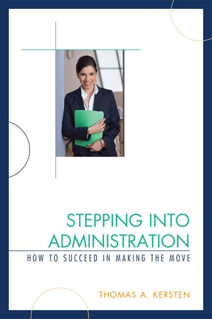 Book cover of Stepping into Administration: How to Succeed in Making the Move
