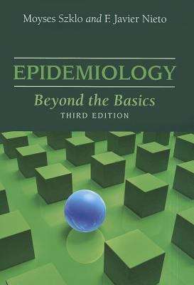 Book cover of Epidemiology: Beyond the Basics (Third Edition)