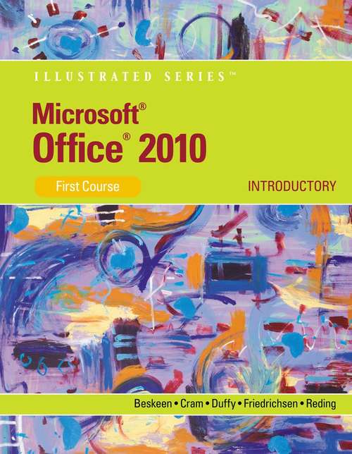 Book cover of Microsoft® Office 2010: Illustrated Introductory, First Course