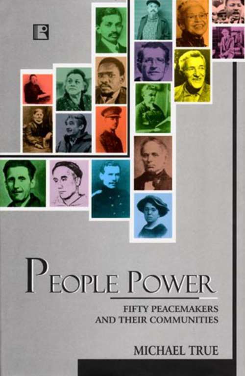 Book cover of People Power: Fifty Peacemakers and Their Communities
