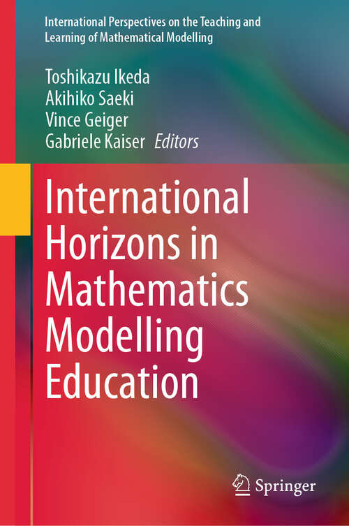 Book cover of International Horizons in Mathematics Modelling Education (International Perspectives on the Teaching and Learning of Mathematical Modelling)