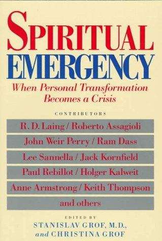 Book cover of Spiritual Emergency: When Personal Transformation Becomes A Crisis