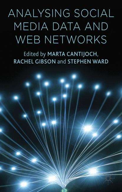 Book cover of Analysing Social Media Data and Web Networks