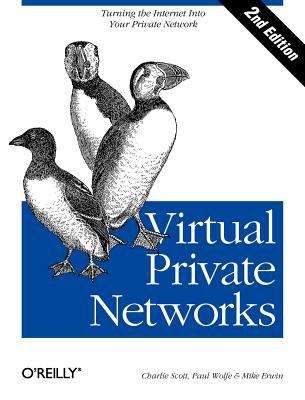 Virtual Private Networks, Second Edition