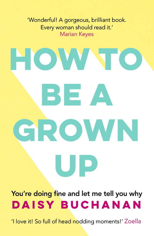 Book cover of How to Be a Grown-Up