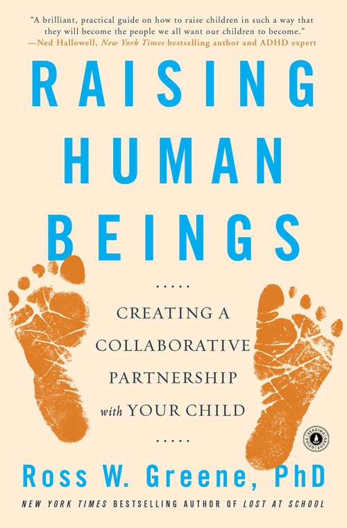 Book cover of Raising Human Beings: Creating a Collaborative Partnership with Your Child