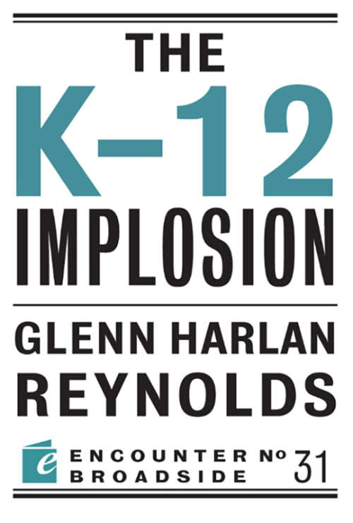 Book cover of The K-12 Implosion
