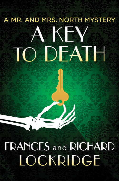 Book cover of A Key to Death (The Mr. and Mrs. North Mysteries #19)