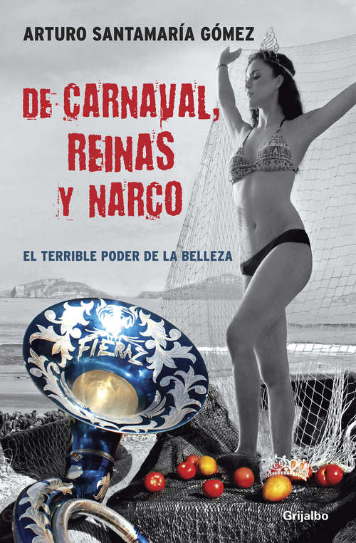 Book cover of De carnaval, reinas y narco