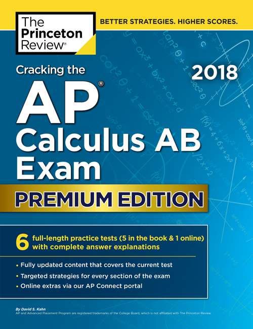 Book cover of Cracking the AP Calculus AB Exam 2018, Premium Edition