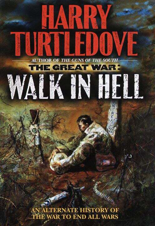 Book cover of Walk in Hell (The Great War #3)
