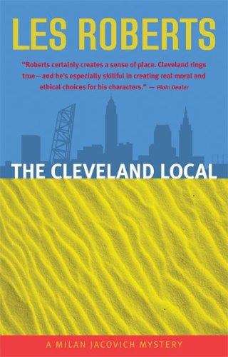 The Cleveland Local (Milan Jacovich Mystery #8)