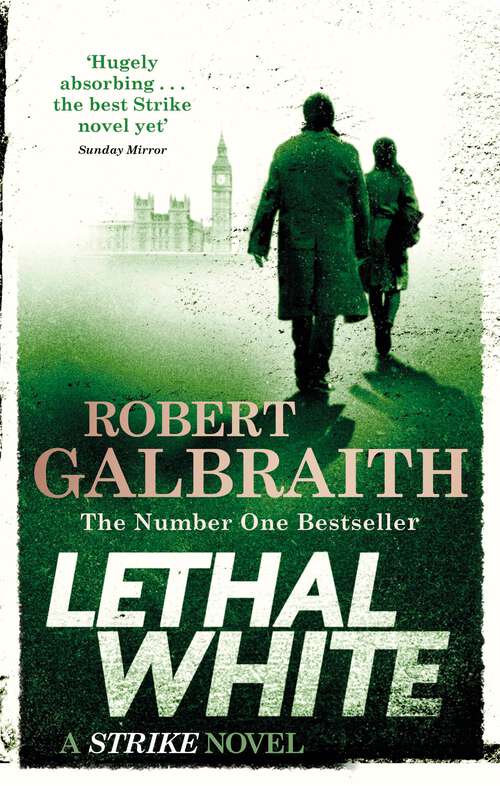 Book cover of Lethal White: Cormoran Strike Book 4