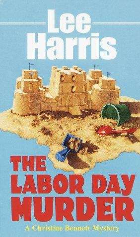 Book cover of The Labor Day Murder (Christine Bennett Mystery #10)