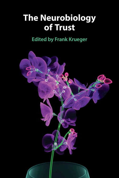 Book cover of The Neurobiology of Trust