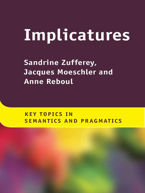 Book cover of Implicatures (Key Topics in Semantics and Pragmatics)