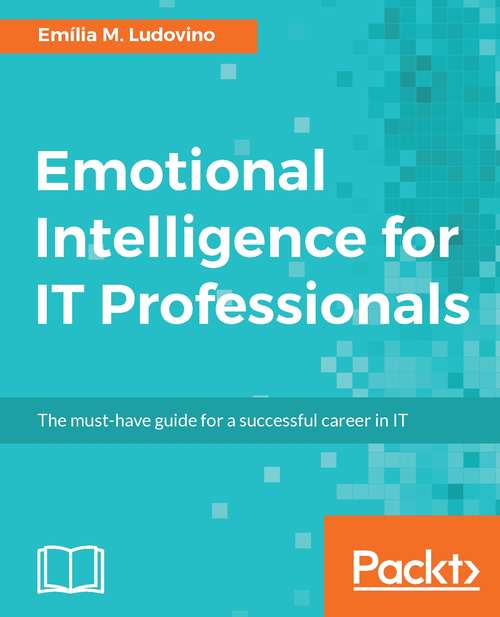Book cover of Emotional Intelligence for IT Professionals