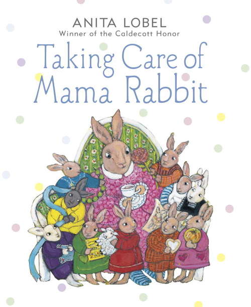 Book cover of Taking Care of Mama Rabbit