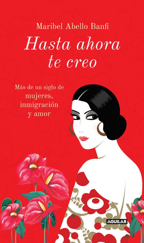 Book cover of Hasta ahora te creo