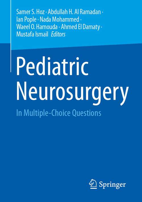 Book cover of Pediatric Neurosurgery: In Multiple-Choice Questions (2023)