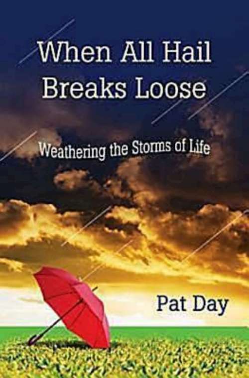 Book cover of When All Hail Breaks Loose