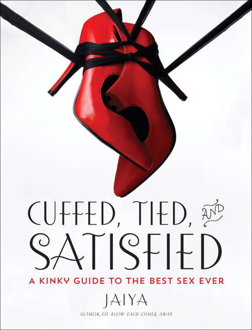 Book cover of Cuffed, Tied, and Satisfied