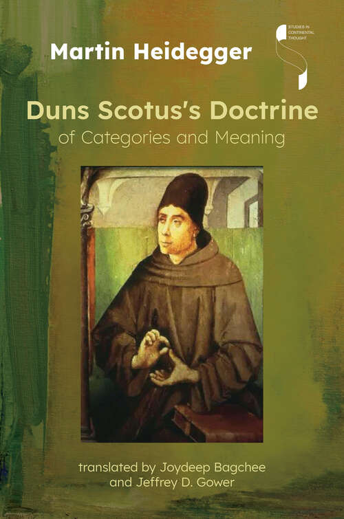 Duns Scotus's Doctrine of Categories and Meaning (Studies in Continental Thought)
