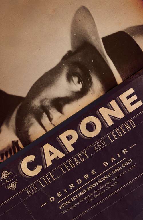 Book cover of Al Capone: His Life, Legacy, and Legend