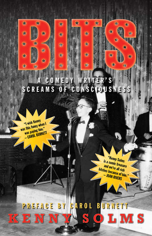 Book cover of Bits: A Comedy Writer's Screams of Consciousness
