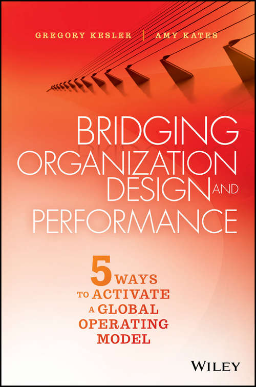 Book cover of Bridging Organization Design and Performance