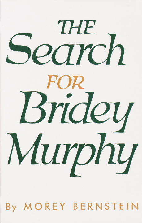 Book cover of The Search for Bridey Murphy