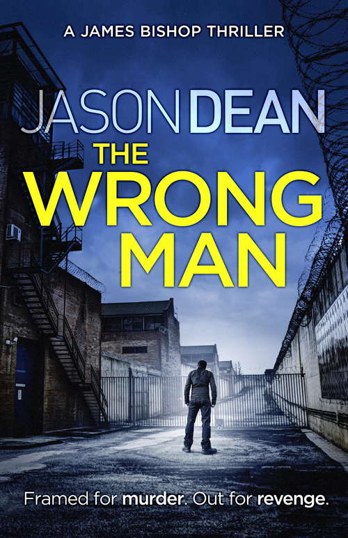 The Wrong Man (James Bishop #1)