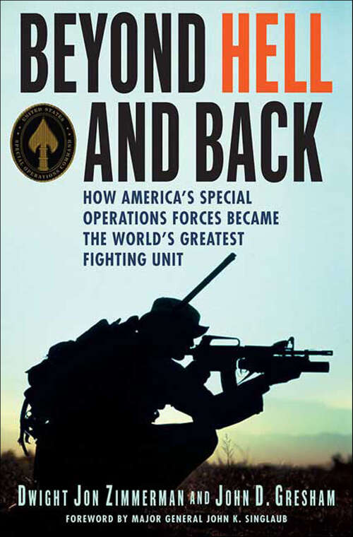 Book cover of Beyond Hell and Back: How America's Special Operations Forces Became the World's Greatest Fighting Unit
