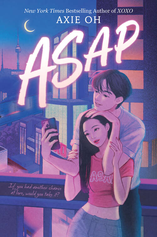 Book cover of ASAP (An XOXO Novel)