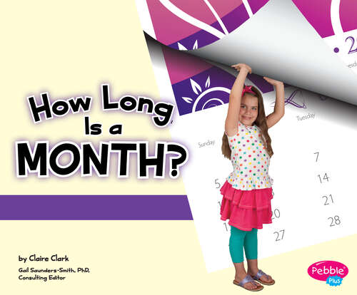 Book cover of How Long Is a Month? (The\calendar Ser.)