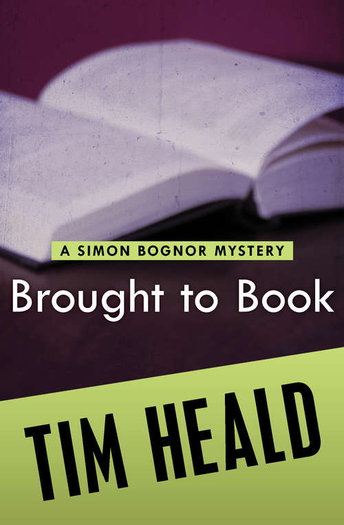 Brought to Book: And, Business Unusual (The Simon Bognor Mysteries #9)