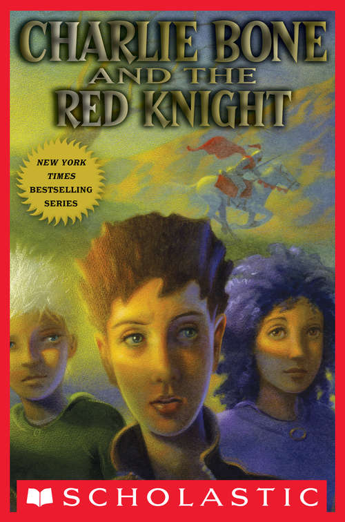 Book cover of Children of the Red King: Charlie Bone and the Red Knight (Children Of The Red King #8)