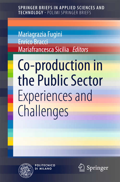 Book cover of Co-production in the Public Sector: Experiences and Challenges (SpringerBriefs in Applied Sciences and Technology)