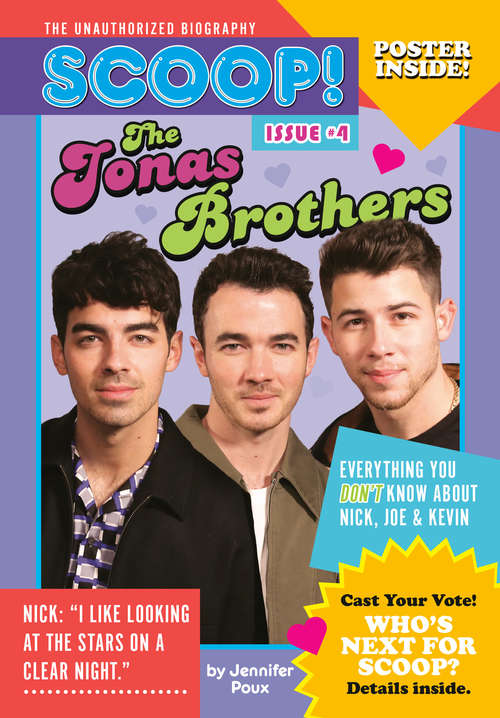 Book cover of The Jonas Brothers: Issue #4 (Scoop! The Unauthorized Biography #4)